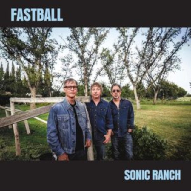 Fastball - Sonic Ranch (Sky Swirl Vinyl) (Vinyl)