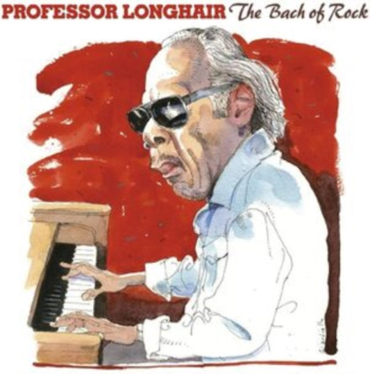Professor Longhair - The Bach Of Rock (CD)