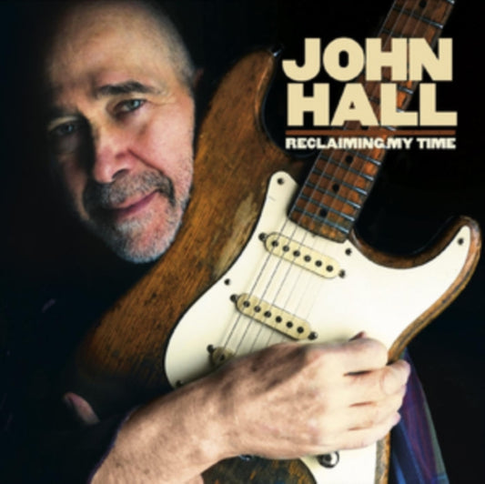 John Hall - Reclaiming My Time (CD)