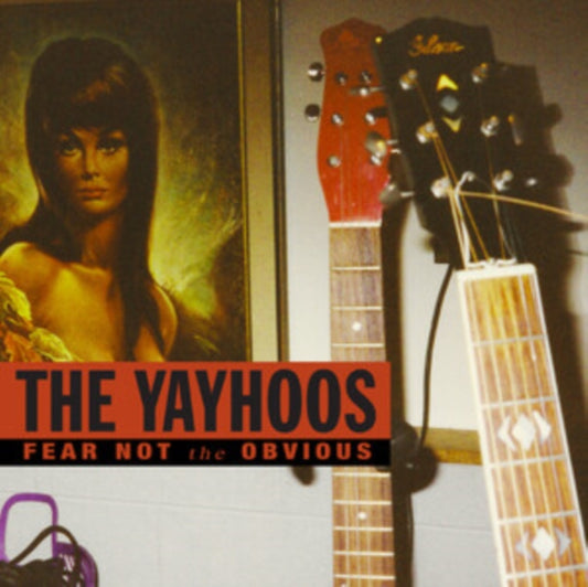 Yayhoos - Fear Not The Obvious (Red Vinyl) (Vinyl)
