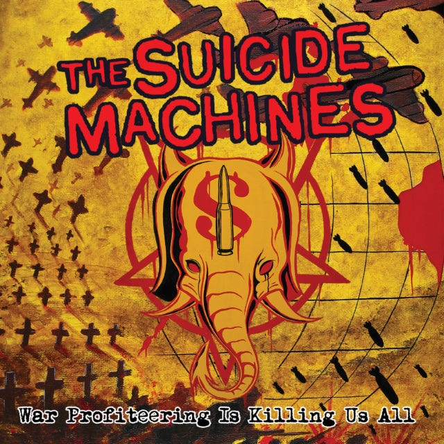 Suicide Machines - War Profiteering Is Killing Us All (20th Anniversary Edition) (Red Vinyl) (Vinyl)