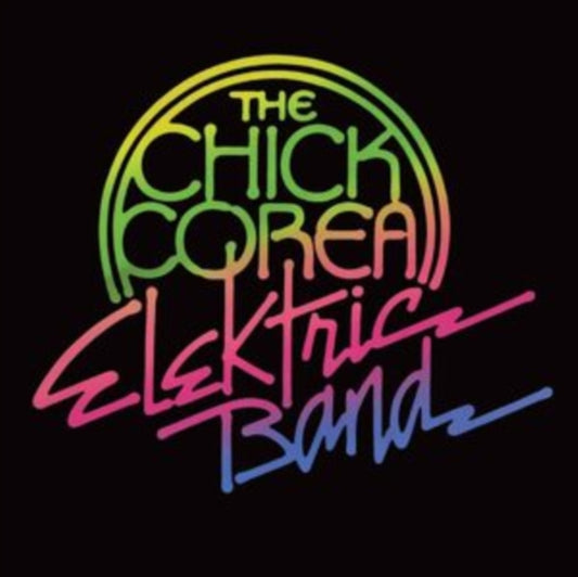 Chick Corea Elektric Band - Chick Corea Elektric Band (Vinyl)