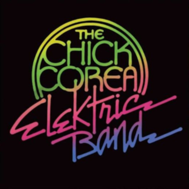 Chick Corea Elektric Band - The Chick Corea Elektric Band (CD)