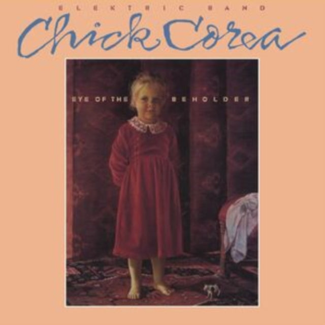 Chick Corea Elektric Band - Eye Of The Beholder (Vinyl)