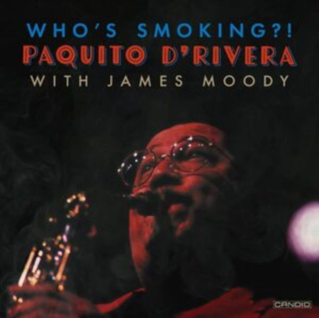 Paquito Drivera - Whos Smoking (Vinyl)