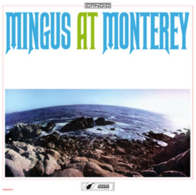 Charles Mingus - Mingus At Monterey (Vinyl)