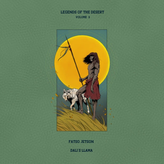 Fatso Jetson & Dalis Llama - Legends Of The Desert: Vol. 3 (CD)