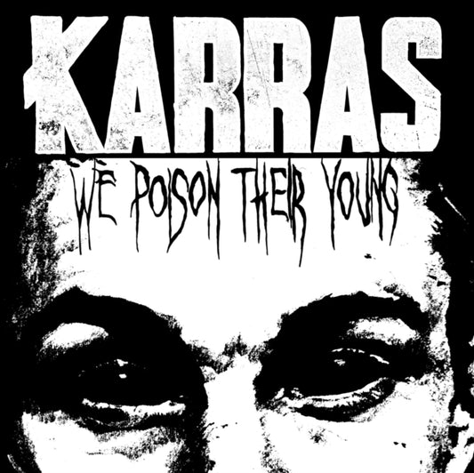 Karras - We Poison Their Young (Limited Edition) (Digi) (CD)