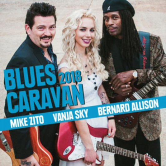 Mike Zito / Vanja Sky / Bernard Allison - Blues Caravan 2018 (CD + DVD)
