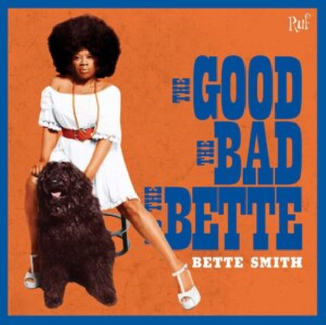 Bette Smith - The Good. The Bad And The Bette (CD)