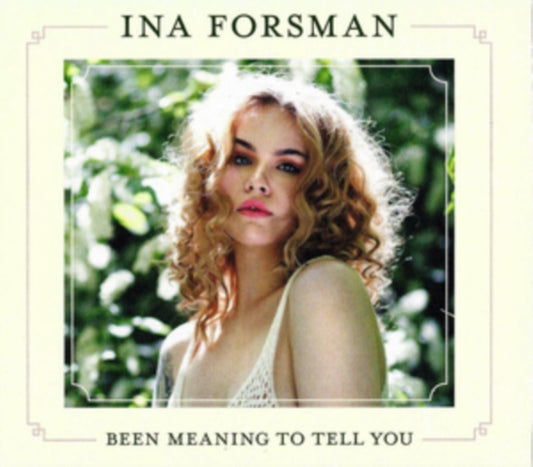 Ina Forsman - Been Meaning To Tell You (Vinyl)