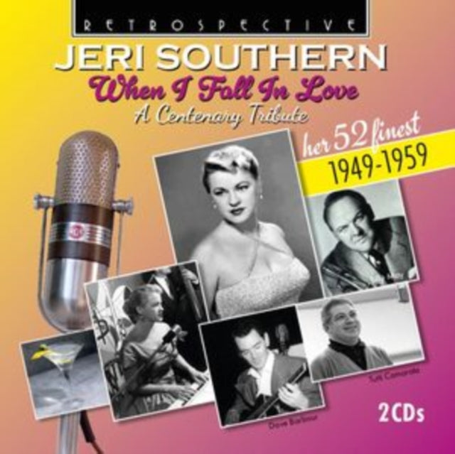 Jeri Southern - Jeri Southern: When I Fall In Love - A Centenary Tribute (Her 52 Finest 1949-1959) (CD)