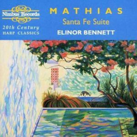 Elinor Bennett - Mathias Santa Fe Suite (CD)