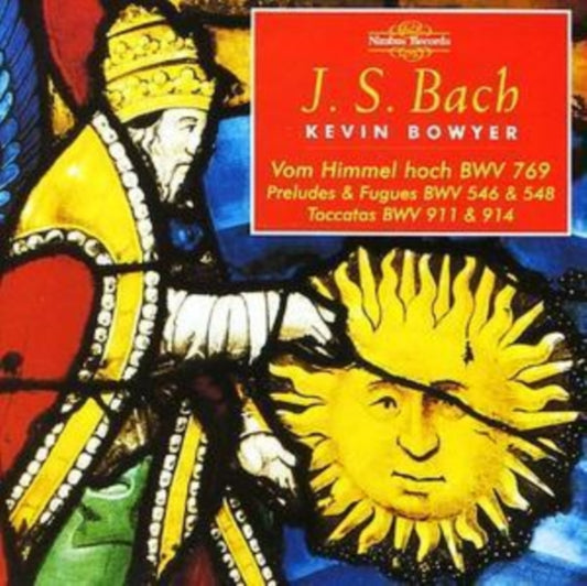 J.S. Bach - Complete Organ Music Vol. 11 - Kevin Bowyer (CD)