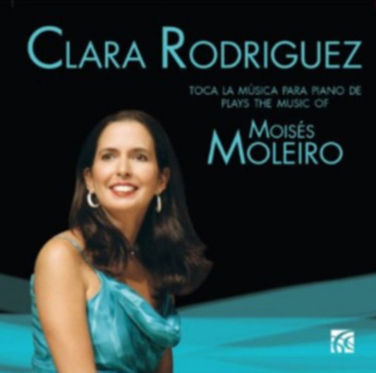 Moises Moleiro - Piano Music - Clara Rodriguez (CD)