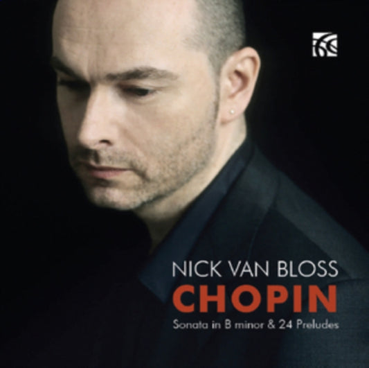 Nick Van Bloss - Chopin: Piano Sonata In B Minor & 24 Preludes (CD)
