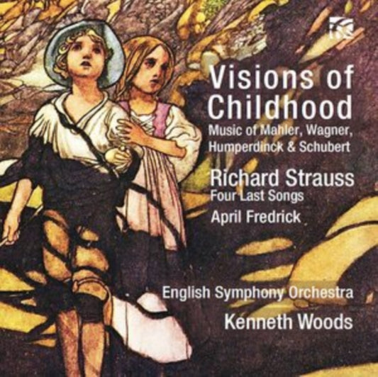 April Fredrick / Eso / Woods - Visions Of Childhood - Music Of Mahler. Wagner. Humperdinck & Schubert (CD)