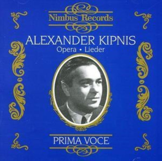 Alexander Kipnis - Alexander Kipnis 1918-1924 (CD)