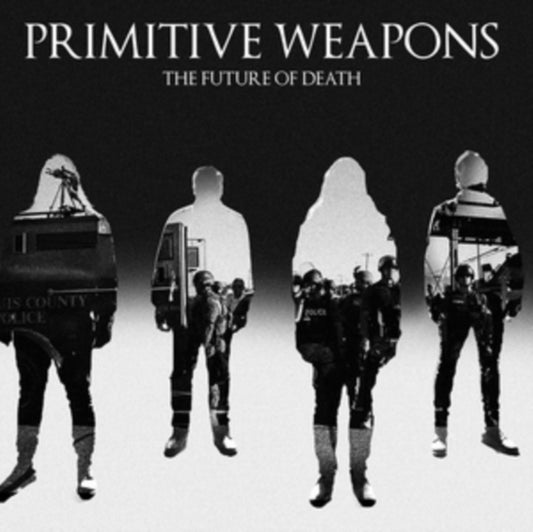 Primitive Weapons - The Future Of Death (CD)
