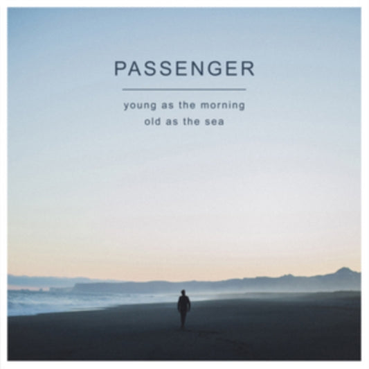 Passenger - Young As The Morning Old As The Sea (Vinyl)