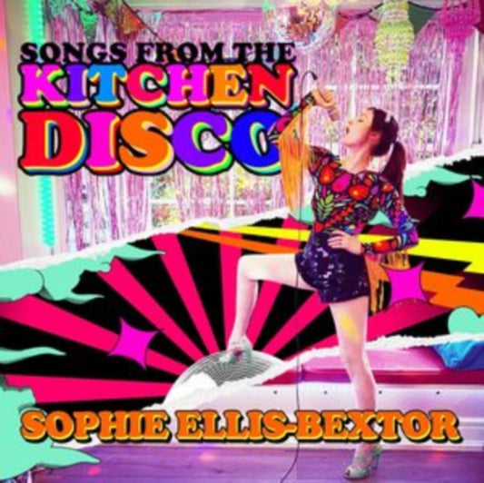 Sophie Ellis-Bextor - Songs From The Kitchen Disco: Sophie Ellis-Bextors Greatest Hits (Vinyl)