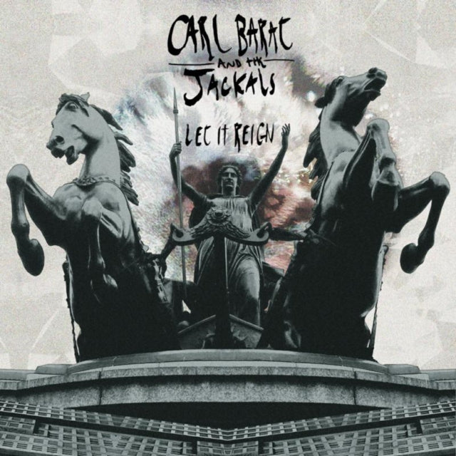 Carl Barat And The Jackals - Let It Reign (Vinyl)
