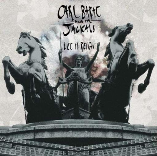 Carl Barat And The Jackals - Let It Reign (CD)