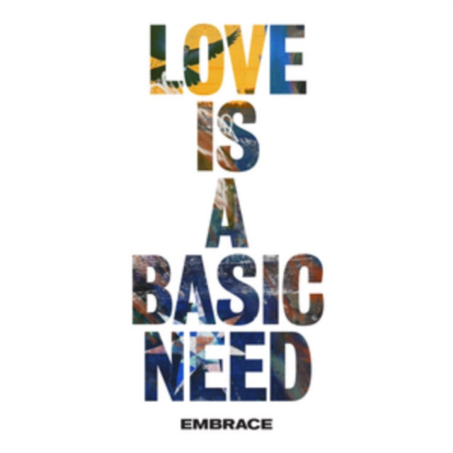 Embrace - Love Is A Basic Need (CD)