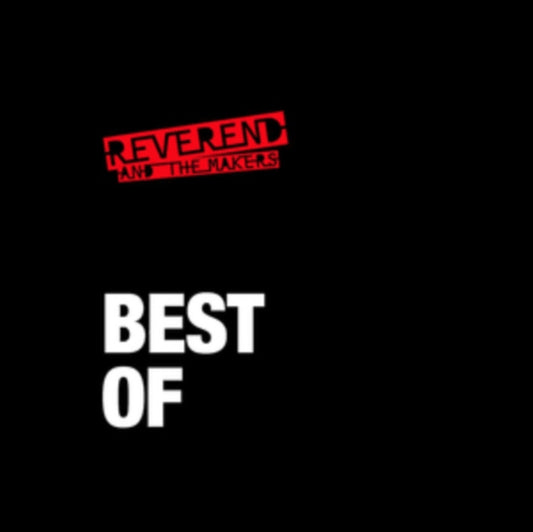 Reverend And The Makers - Best Of (CD)