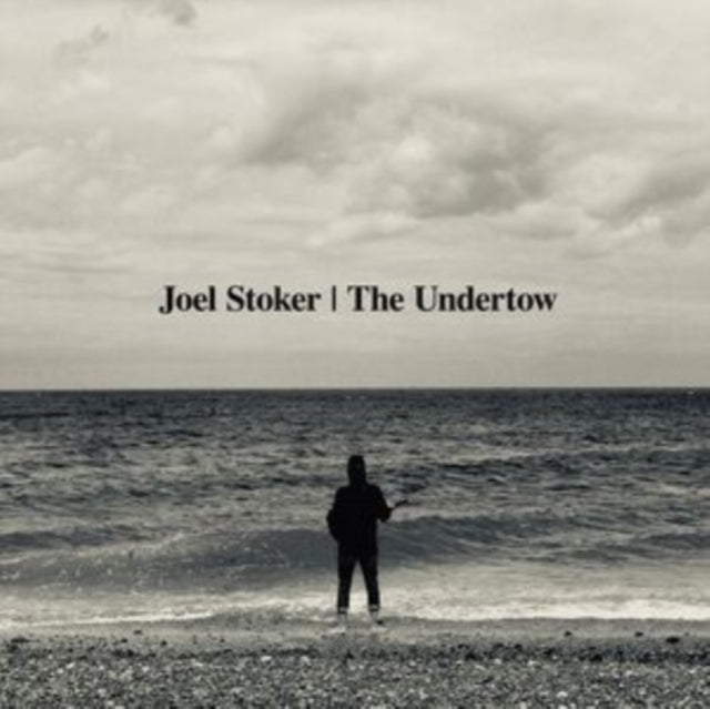 Joel Stoker - The Undertow (Vinyl)