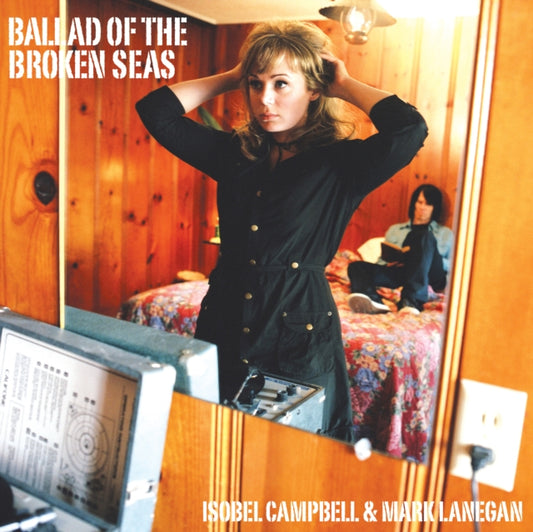 Isobel Campbell / Mark Lanegan - Ballad Of The Broken Seas (CD)