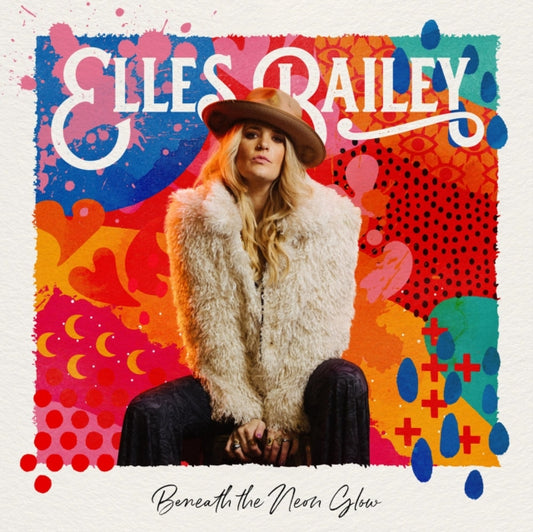 Elles Bailey - Beneath The Neon Glow (Vinyl)