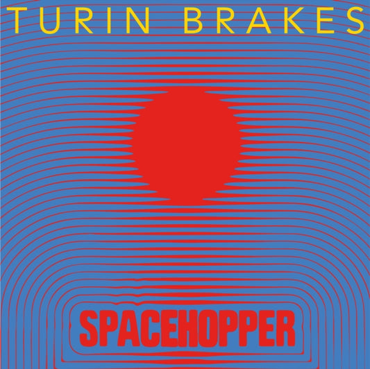 Turin Brakes - Spacehopper (Coloured Vinyl) (Vinyl)