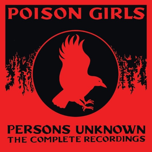 Poison Girls - Persons Unknown The Complete Recorded History (CD Box Set)