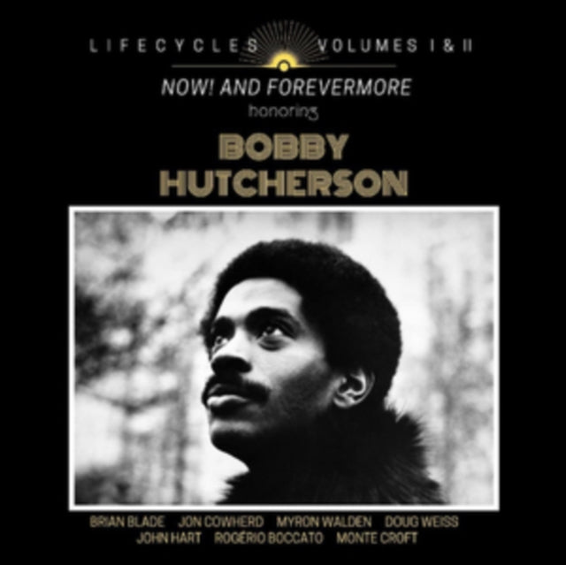 Brian Blade - Lifecycles Volumes 1 & 2: Now! And Forevermore Honoring Bobby Hutcherson (CD)