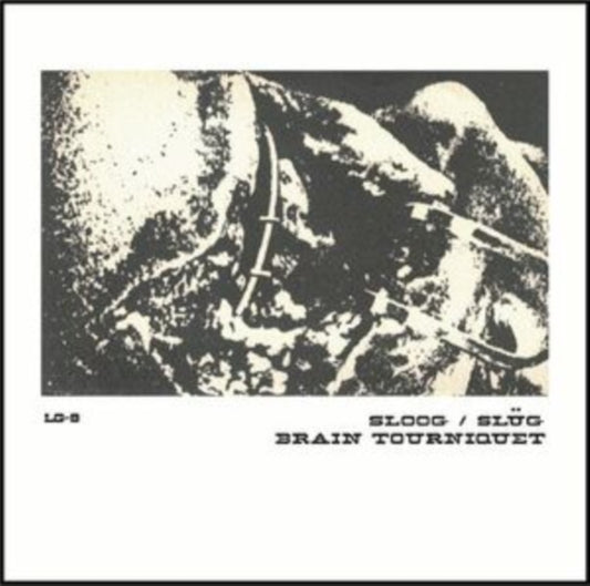 Sloog / Brain Tourniquet - Split (Vinyl)