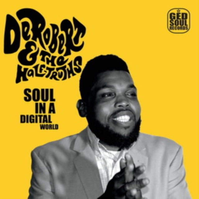 Derobert And The Half-Truths - Soul In A Digital World (CD)
