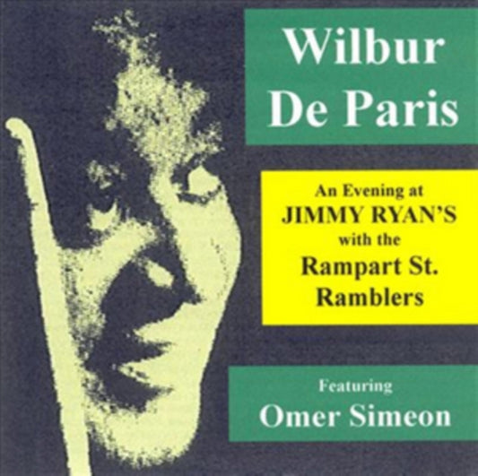 Wilbur Deparis Featuring Omer Simeon - An Evening At Jimmy Ryan's With The Rampart Street Ramblers (CD)