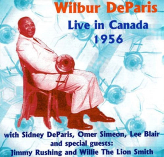 Wilbur Deparis - Live In Canada 1956 (CD)