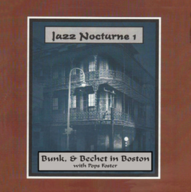 Jazz Nocturne 1 - Bunk Johnson / Peter Bocage And Sidney Bechet And Others (CD)