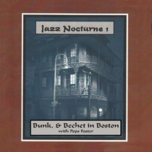 Jazz Nocturne 1 - Bunk Johnson / Peter Bocage And Sidney Bechet And Others (CD)
