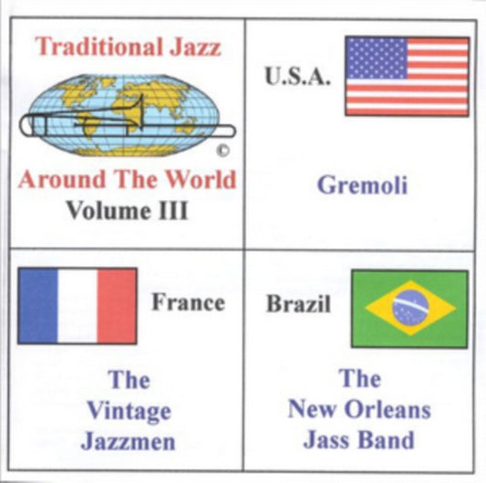 Traditional Jazz Around The World Vol. 3 - Gremoli - The Vintage Jazzmen & The New Orleans Jass Band (CD)