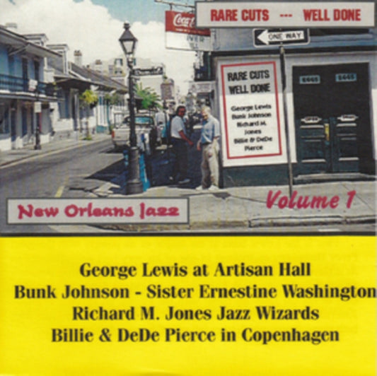 George Lewis & Bunk Johnson & Richard M Jones & Billie & Dede Pierce - Rare Cuts - Well Done Volume 1 (CD)