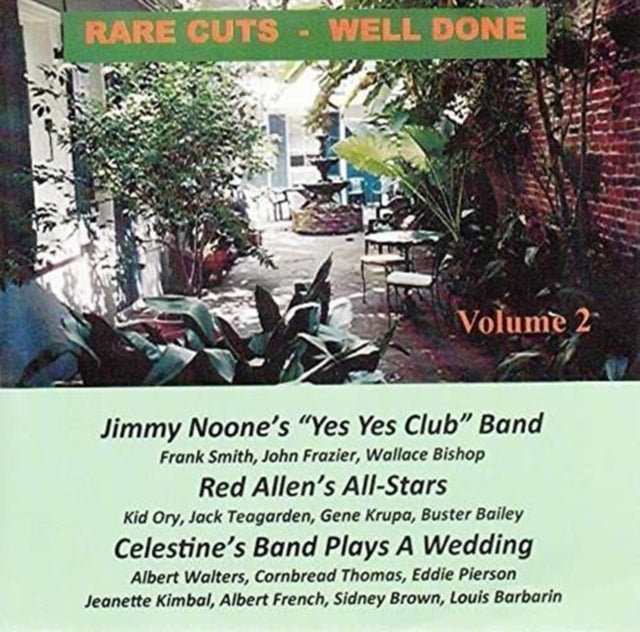 Jimmy Noone / Red Allen / Celestins Band - Rare Cuts Well Done Volume 2 (CD)