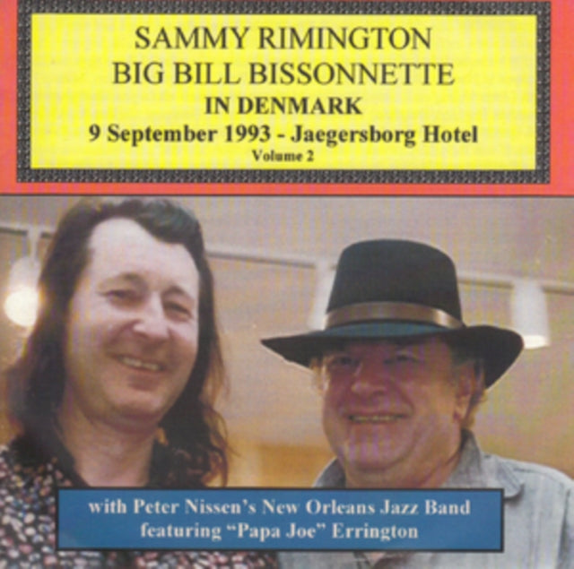Sammy Rimington / Bill Bissonnette - Sammy Rimington. Bill Bissonnette In Denmark Volume 2 (CD)