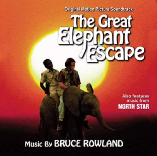 Bruce Rowland - North Star / The Great Elephant Escape - Original Soundtrack (CD)