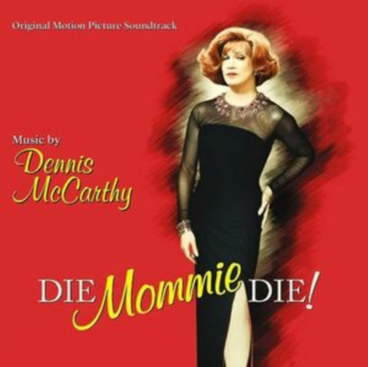 Dennis Mccarthy - Die / Mommie / Die! (CD)