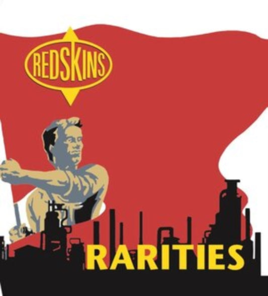 Redskins - Rarities (Marbled Red Vinyl) (Vinyl)