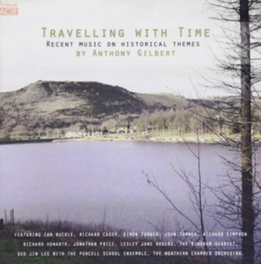Anthony Gilbert - Travelling With Time (CD)