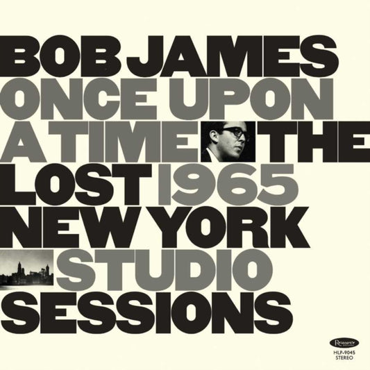 Bob James - Once Upon A Time: The Lost 1965 NYC Session (CD)